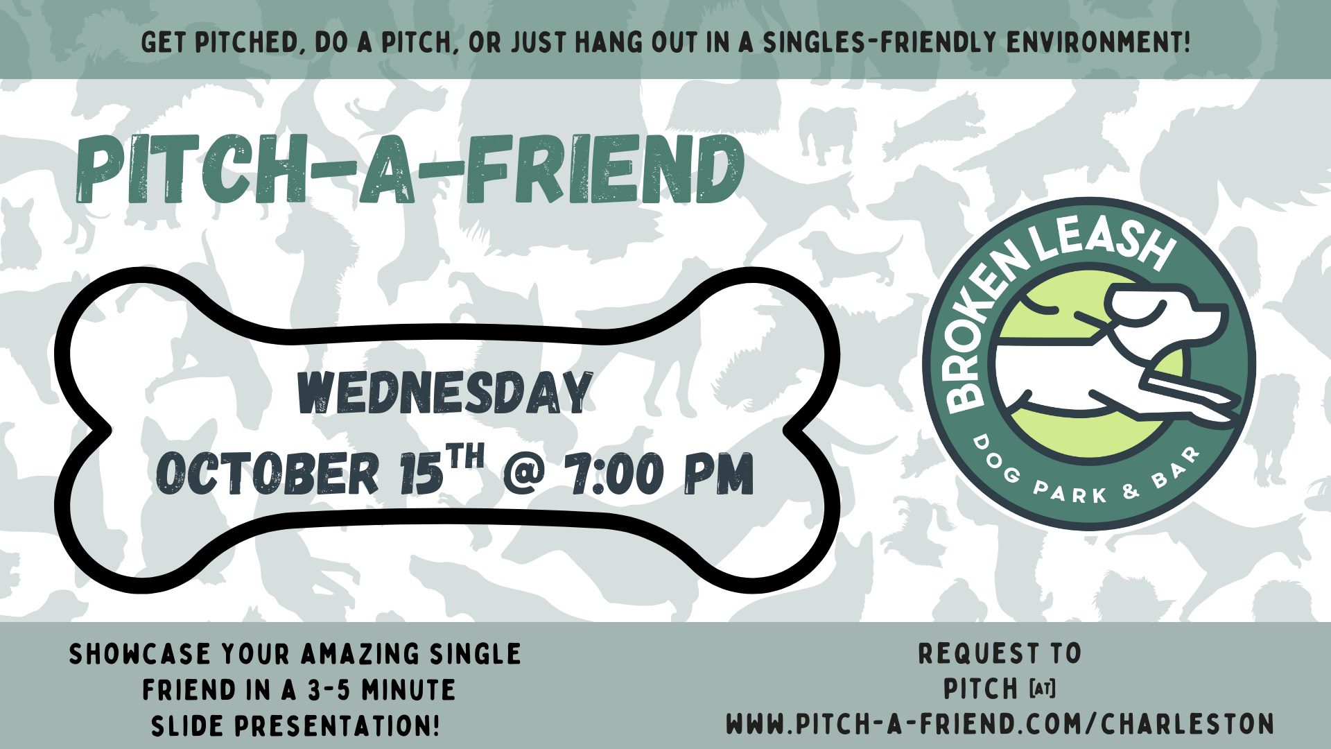 Pitch-A-Friend Night at Broken Leash in North Charleston — Wed Oct 15, 7–9 PM; 21+ dog-friendly bar, participants get a free drink ticket and one free park pass for one registered dog.