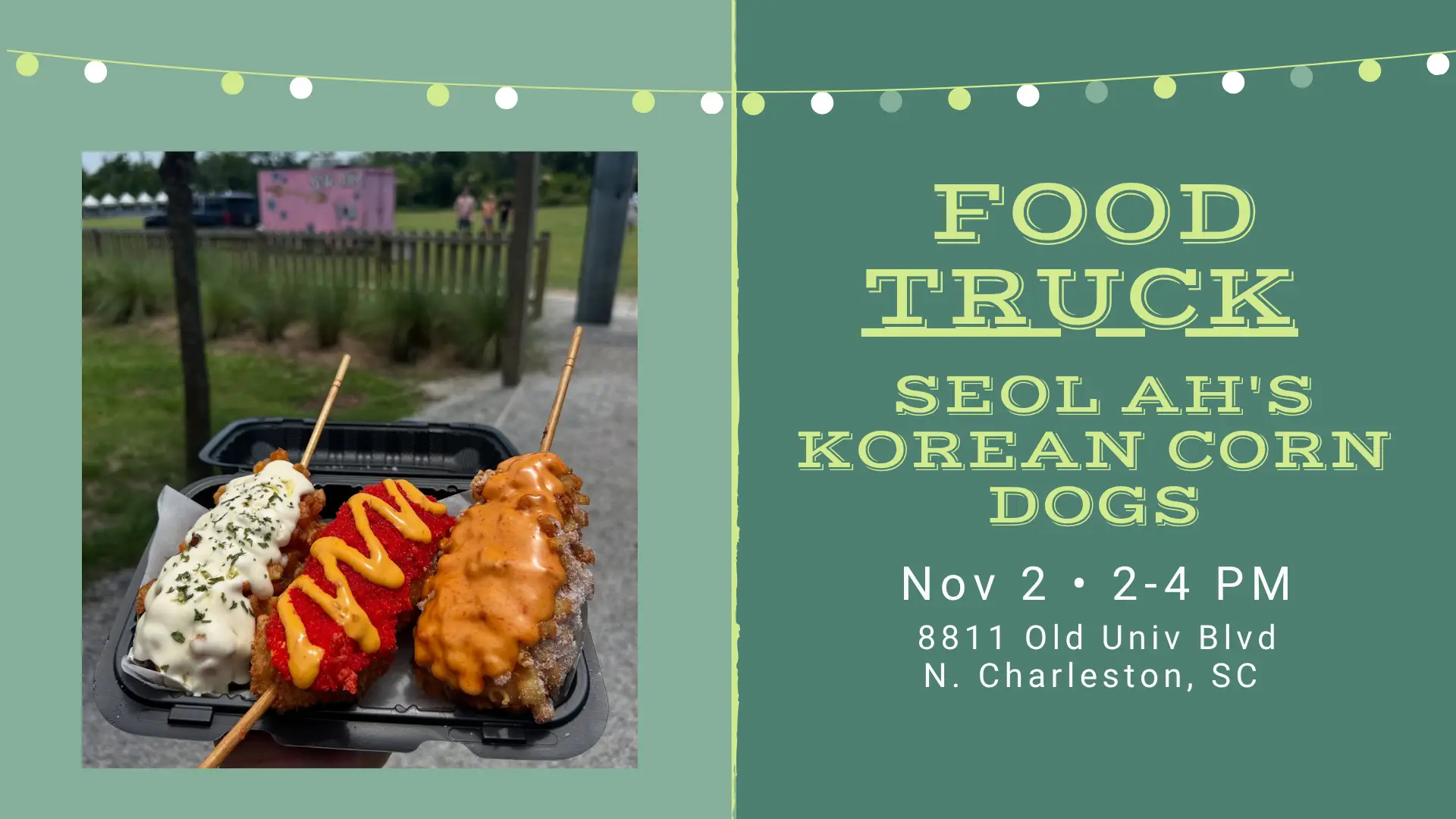 Seol Ah’s Korean Corn Dogs food truck at The Broken Leash patio in North Charleston on Sunday, Nov 2, 2–4 PM.