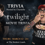 Twilight movie trivia night event graphic at The Broken Leash.